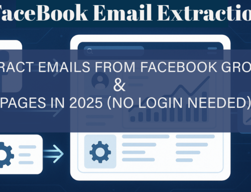 How to Extract Emails from Facebook Groups & Pages in 2025 (No Login Needed)